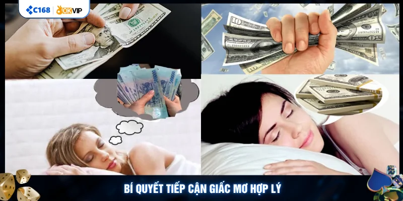 Bí quyết tiếp cận giấc mơ hợp lý
